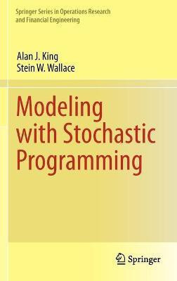 Modeling with Stochastic Programming(English, Hardcover, King Alan J.)