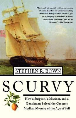 Scurvy(English, Paperback, Brown Stephen R)