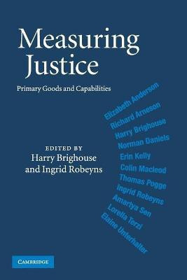 Measuring Justice  - Primary Goods and Capabilities(English, Paperback, unknown)