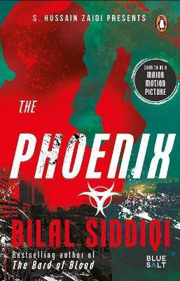 The Phoenix(English, Paperback, Siddiqi Bilal)