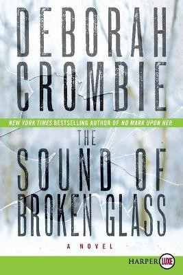 The Sound of Broken Glass(English, Paperback, Crombie Deborah)