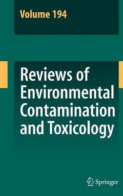 Reviews of Environmental Contamination and Toxicology 194(English, Hardcover, unknown)