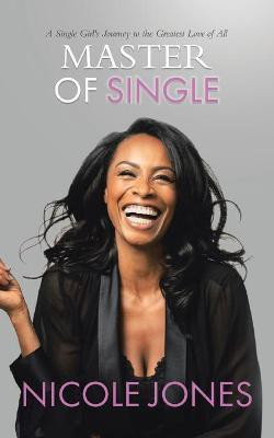 Master of Single(English, Paperback, Jones Nicole)