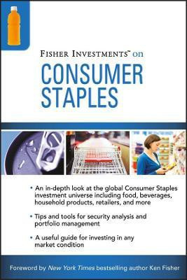 Fisher Investments on Consumer Staples(English, Hardcover, Fisher Investments Michael)