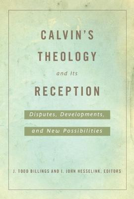 Calvin's Theology and Its Reception(English, Paperback, unknown)