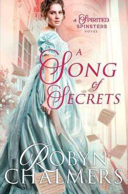 A Song of Secrets(English, Paperback, Chalmers Robyn)