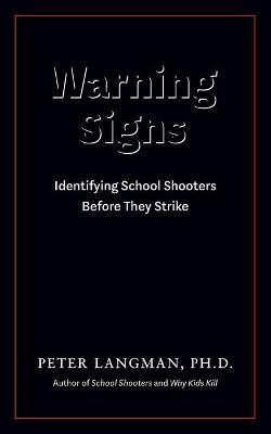 Warning Signs(English, Paperback, Langman Peter)