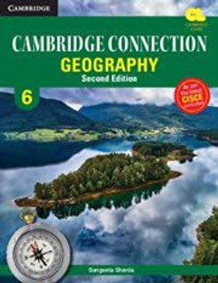 Cambridge Connection Geography Level 6 Student's Book (2nd Edition)(Paperback, Sangeeta Sharda)