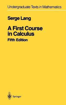 A First Course in Calculus(English, Hardcover, Lang Serge)