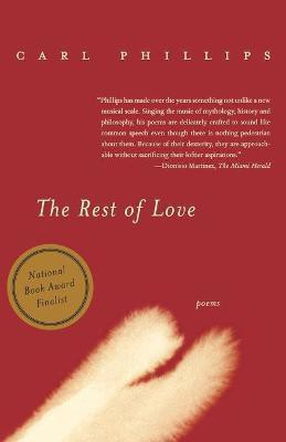 The Rest of Love(English, Paperback, Phillips Carl)