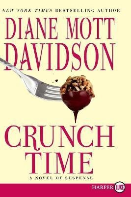 Crunch Time LP(English, Paperback, Davidson Diane Mott)