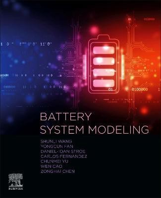 Battery System Modeling(English, Paperback, Wang Shunli PhD)