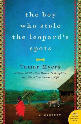 The Boy Who Stole the Leopard's Spots(English, Paperback, Myers Tamar)