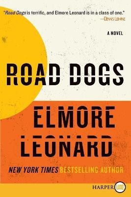 Road Dogs LP(English, Paperback, Leonard Elmore)