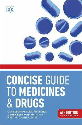 Concise Guide to Medicines and Drugs(English, Paperback, DK)