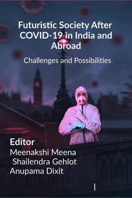 Futuristic Society After COVID-19 in India and Abroad(English, Paperback, Hitesh Goyal)