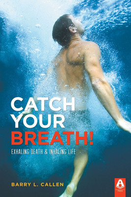 Catch Your Breath!(English, Paperback, Callen Barry L Dr)