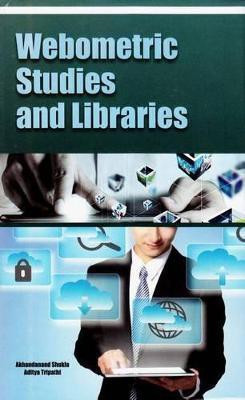 Webometric Studies and Libraries(English, Hardcover, Shukla Akhandanand)