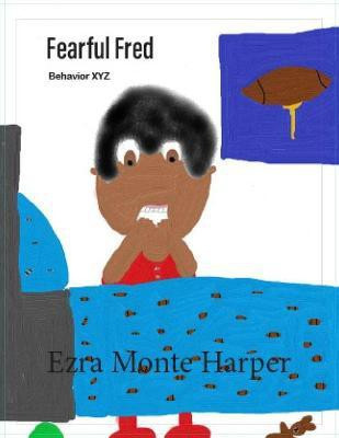 Fearful Fred(English, Paperback, Harper Ezra Monte)