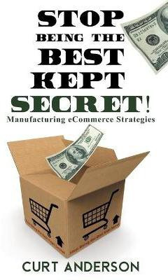 Stop Being the Best Kept Secret(English, Paperback, Anderson Curt)