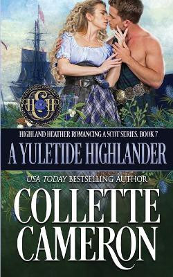 A Yuletide Highlander(English, Paperback, Cameron Collette)