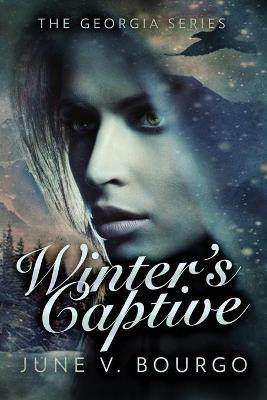 Winter's Captive(English, Paperback, Bourgo June V)