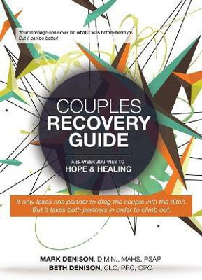 Couples Recovery Guide(English, Paperback, Denison Beth)