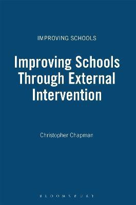 Improving Schools Through External Intervention(English, Hardcover, Chapman Christopher Professor)