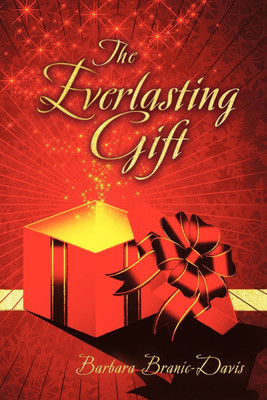The Everlasting Gift(English, Paperback, Branic-Davis Barbara)