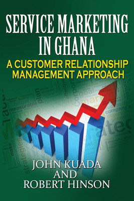 Service Marketing in Ghana(English, Paperback, Kuada John)