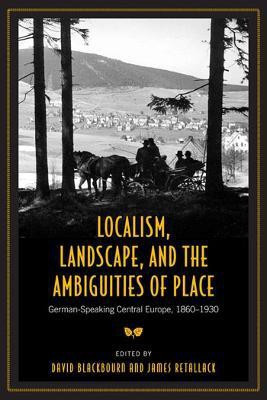 Localism, Landscape, and the Ambiguities of Place(English, Electronic book text, unknown)