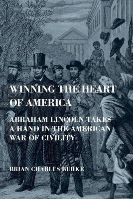 Winning the Heart of America(English, Paperback, Burke Brian Charles)