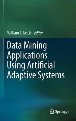 Data Mining Applications Using Artificial Adaptive Systems(English, Hardcover, unknown)
