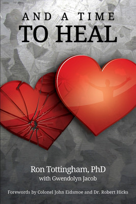 And A Time To Heal(English, Paperback, Tottingham Ron)