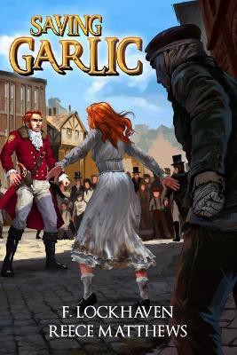 Saving Garlic(English, Paperback, Lockhaven F)