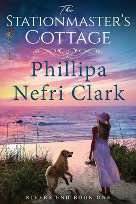 The Stationmaster's Cottage(English, Paperback, Clark Phillipa Nefri)