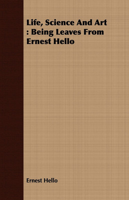 Life, Science And Art(English, Paperback, Hello Ernest)