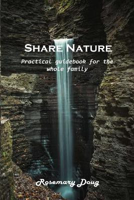 Share Nature(English, Paperback, Rosemary Doug)