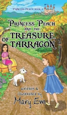 Princess Peach and the Treasure of Tarragon (hardcover)(English, Hardcover, Em Mary)