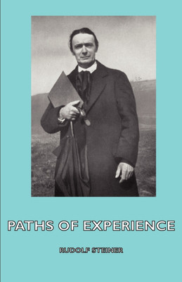 Paths of Experience(English, Paperback, Steiner Rudolf)