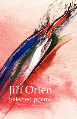 Jiri Orten Selected Poems(English, Paperback, Orten Jiri)
