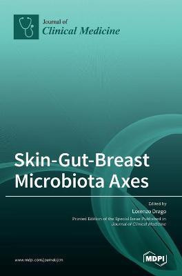 Skin-Gut-Breast Microbiota Axes(English, Hardcover, unknown)