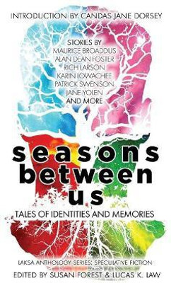 Seasons Between Us(English, Hardcover, Foster Alan Dean)
