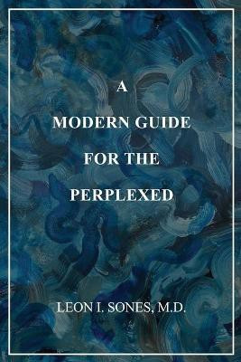 A Modern Guide For The Perplexed(English, Paperback, Sones Leon I)