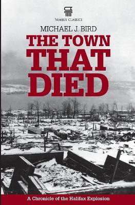 The Town That Died(English, Paperback, Bird Michael J)