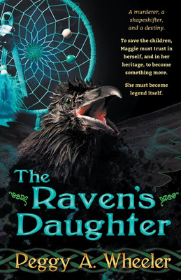 The Raven's Daughter(English, Paperback, Wheeler Peggy a)