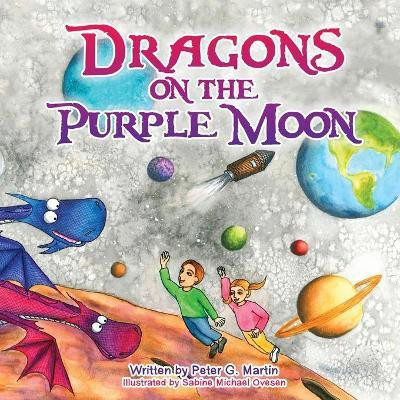 Dragons on the Purple Moon(English, Paperback, Martin Peter G)