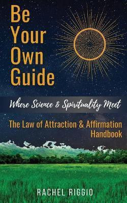 Be Your Own Guide(English, Paperback, Riggio Rachel)