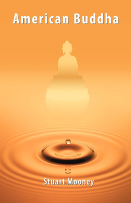 American Buddha(English, Paperback, Mooney Stuart)