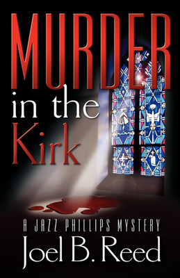 Murder in the Kirk(English, Paperback, Reed Joel, B)